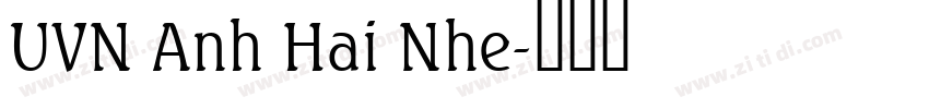 UVN Anh Hai Nhe字体转换